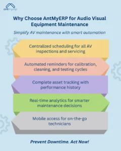 Why Choose AntMyERP for Audio Visual Equipment Maintenance