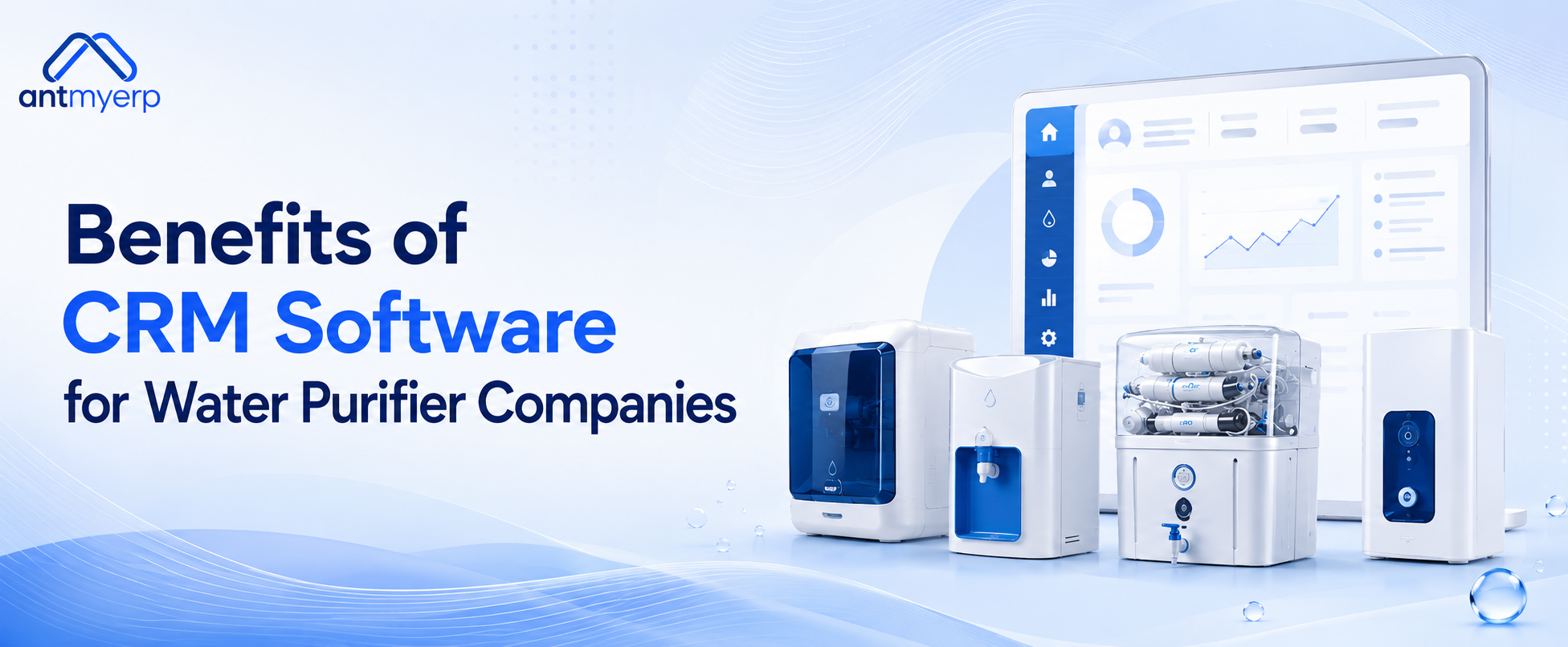 Benefits of CRM Software for Water Purifier Companies