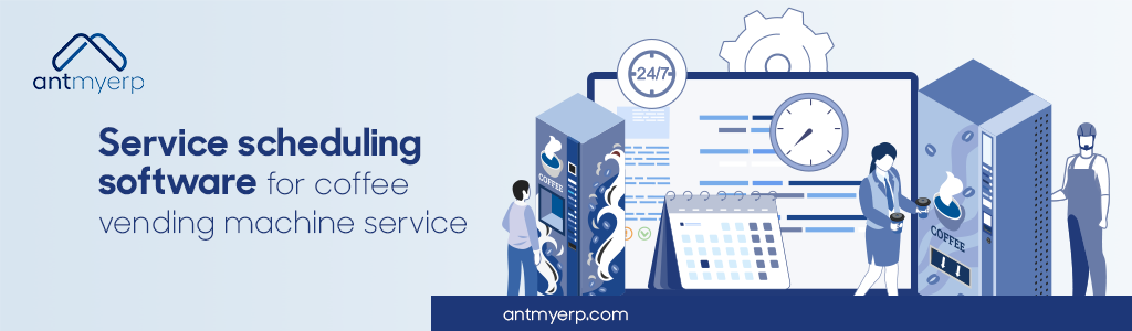 Service scheduling software for coffee vending machine service