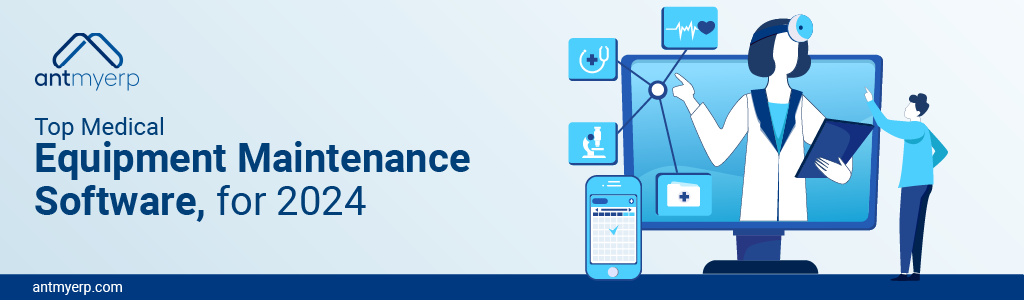 Medical Equipment Maintenance Software