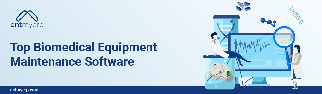 Top Biomedical Equipment Maintenance Software