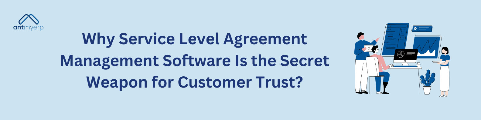 Illustration showing Service Level Agreement management software as a key tool to build customer trust through automation, tracking, and SLA compliance.