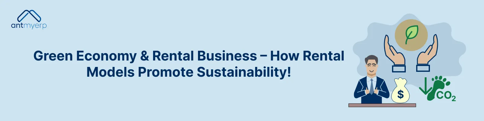 Green Economy & Rental Business – How Rental Models Promote Sustainability!