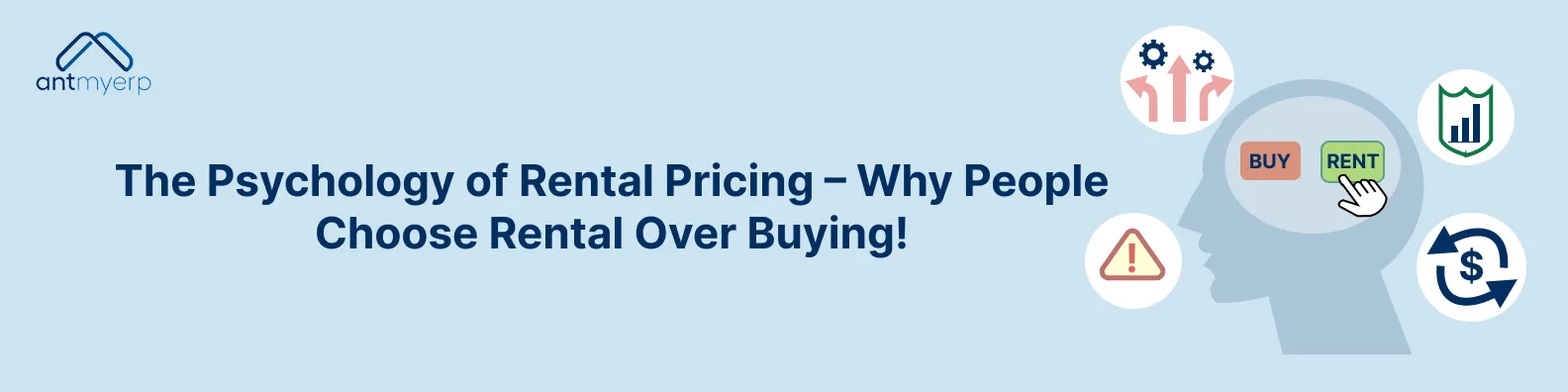 The Psychology of Rental Pricing Why People Choose Rental Over Buying