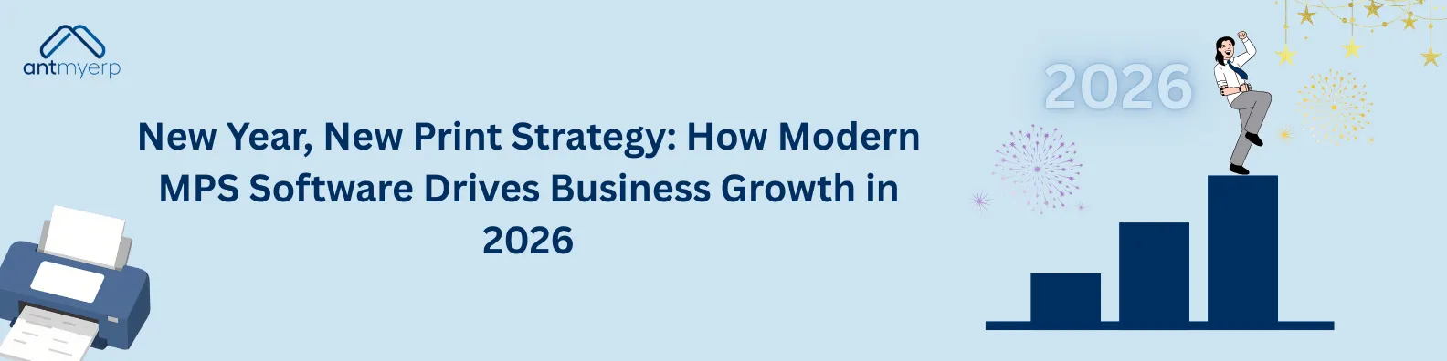 Illustration promoting modern MPS software for business growth in 2026, featuring a printer, a bar graph with an upward trend and a figure celebrating atop the highest bar, with the text "2026".