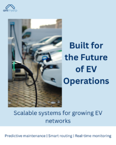 Built for the Future of EV Operations