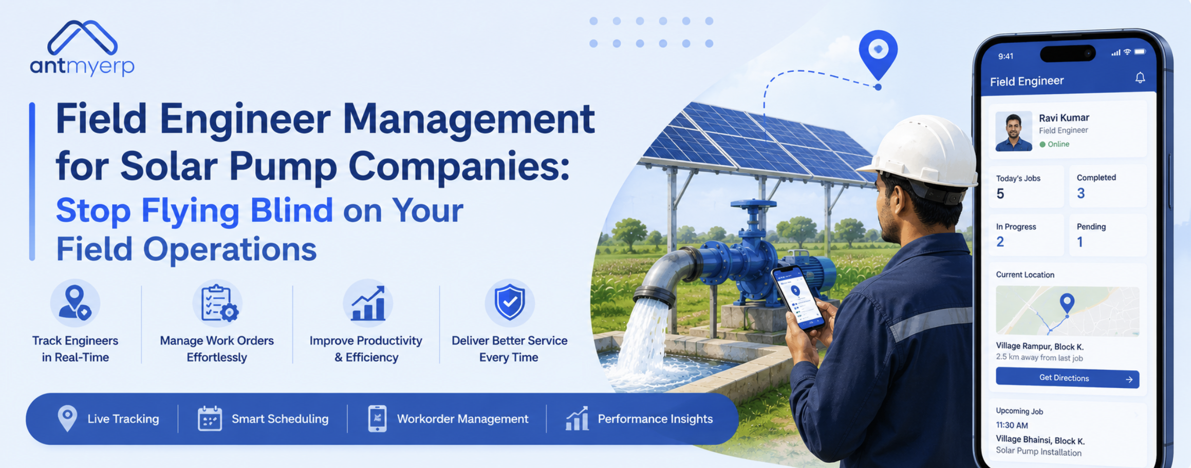 Field Engineer Management for Solar Pump Companies- Stop Flying Blind on Your Field Operations