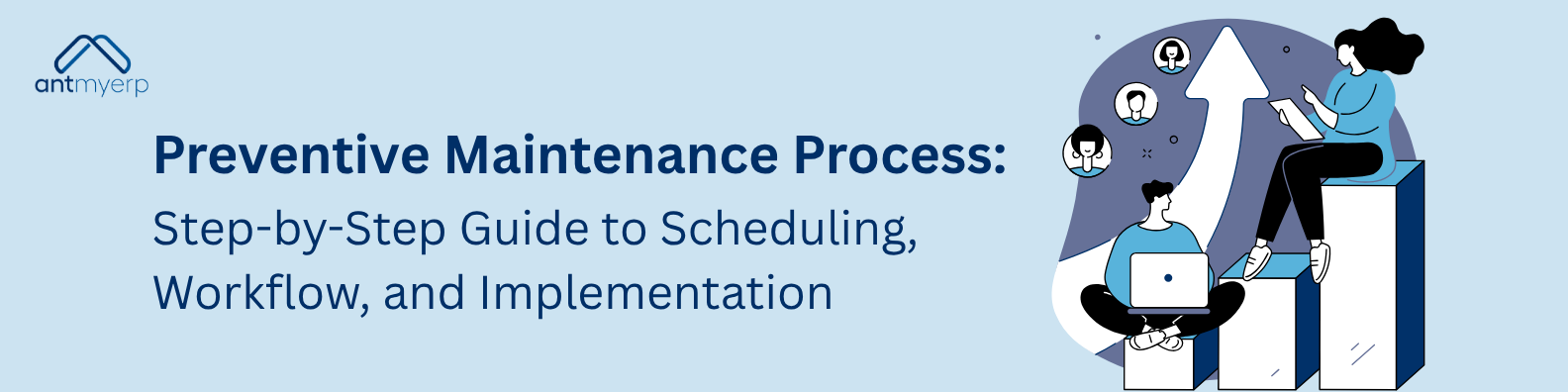 Preventive Maintenance Process- Step by Step Guide
