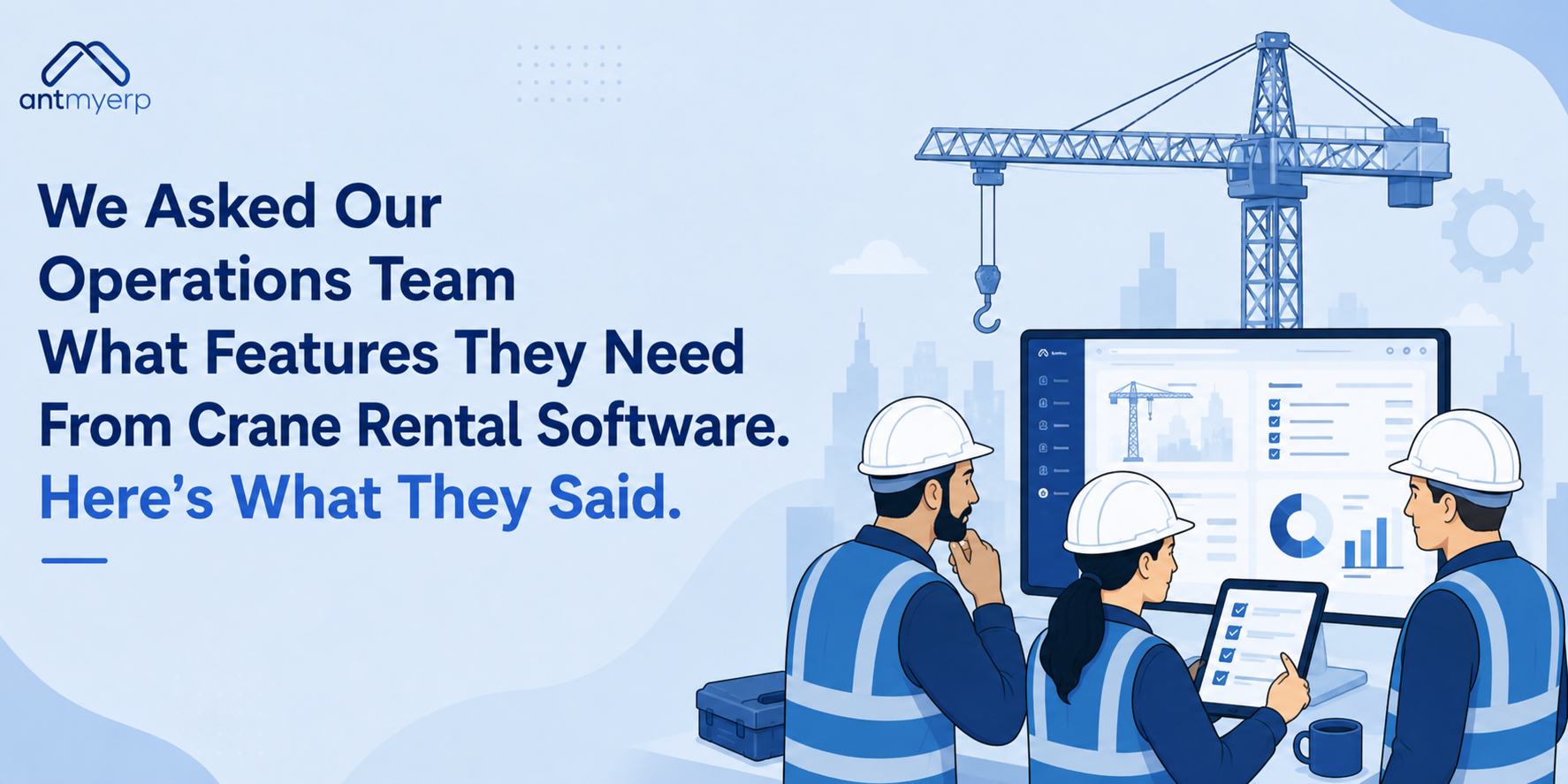 Crane Rental Software Features Operations Teams Need Most