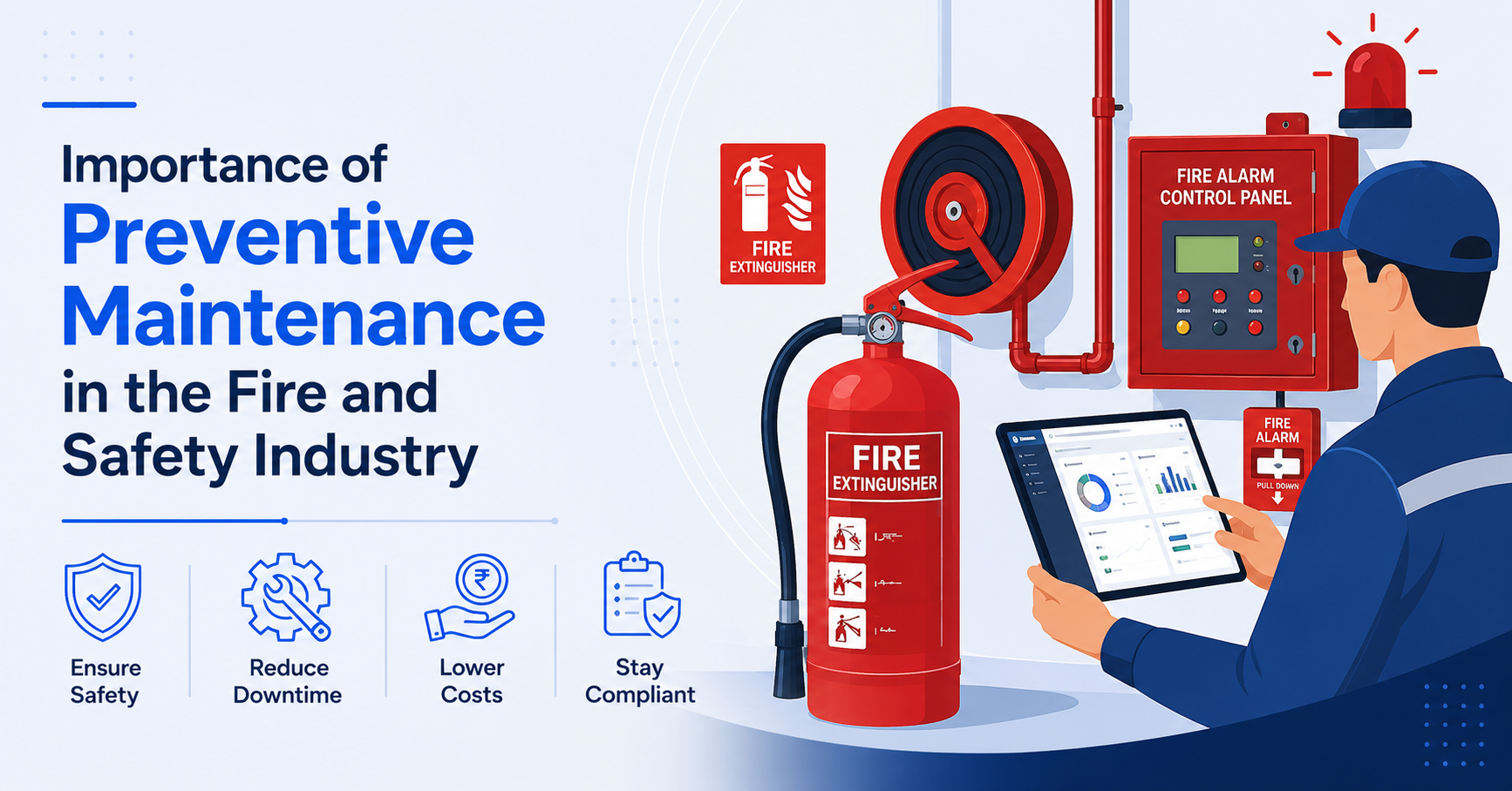 Importance of Preventive Maintenance in the Fire and Safety Industry