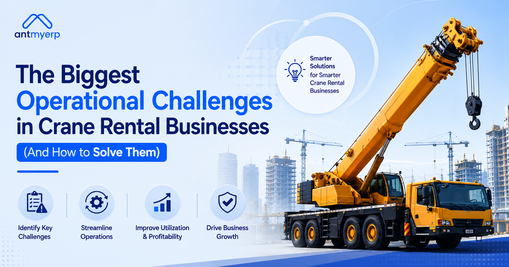 The Biggest Operational Challenges in Crane Rental Businesses