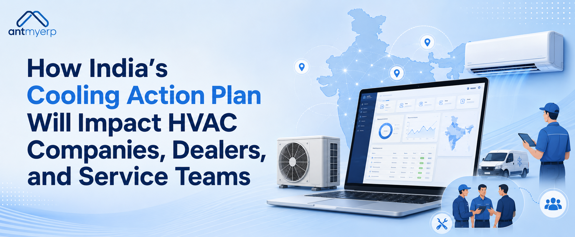 How India's Cooling Action Plan Will Impact HVAC Companies, Dealers, and Service Teams