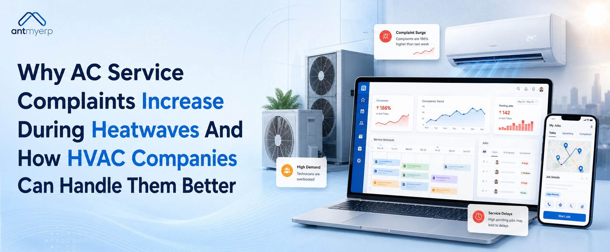 Why AC Service Complaints Increase During Heatwaves And How HVAC Companies Can Handle Them Better
