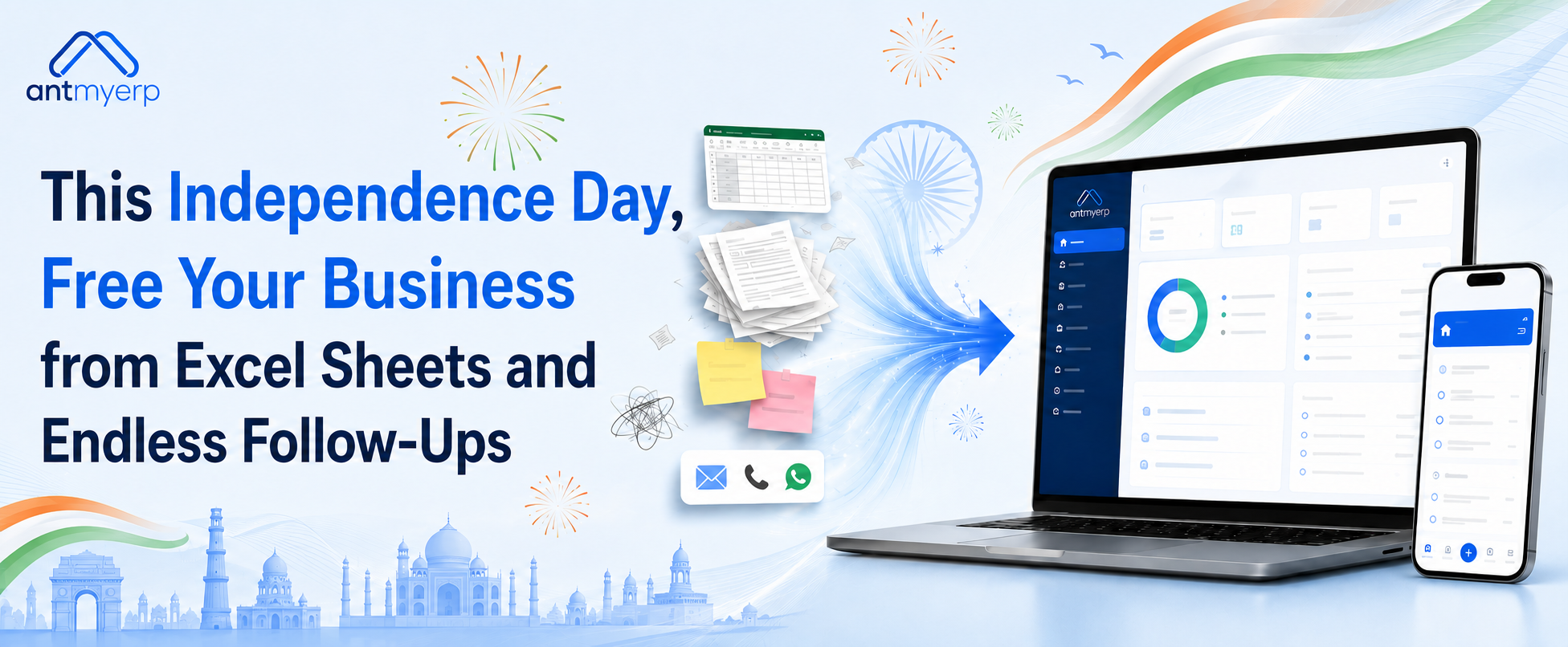 This Independence Day, Free Your Business from Excel Sheets and Endless Follow-Ups