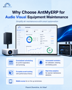 Why Choose AntMyERP for AV Preventive Maintenance?
